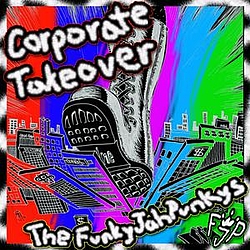 FunkyJahPunkys - Corporate Takeover album