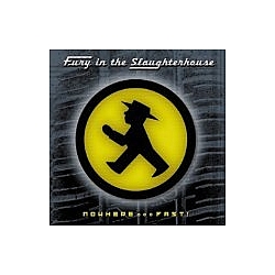 Fury In The Slaughterhouse - Nowhere... Fast! альбом