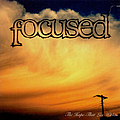 Focused - The Hope That Lies Within album