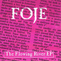Foje - The Flowing River EP album