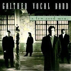 Gaither Vocal Band - A Few Good Men альбом