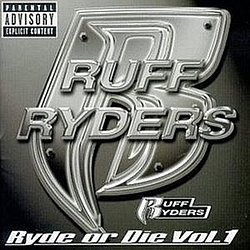 Ruff Ryders - Ryde Or Die Vol. 1 album