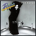 Rufus &amp; Chaka Khan - Ask Rufus альбом