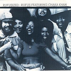 Rufus &amp; Chaka Khan - Rufusized album