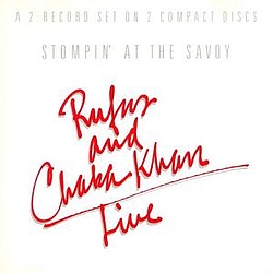 Rufus &amp; Chaka Khan - Stompin&#039; At The Savoy альбом