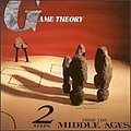 Game Theory - Two Steps From the Middle Ages альбом