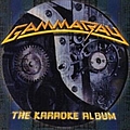 Gamma Ray - The Karaoke Album альбом