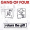 Gang Of Four - Return The Gift album