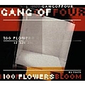 Gang Of Four - 100 Flowers Bloom (disc 1) album