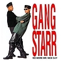 Gang Starr - No More Mr. Nice Guy альбом