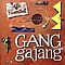 Ganggajang - The Essential GANGgajang album
