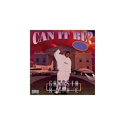 Gangsta Blac - Can It Be альбом