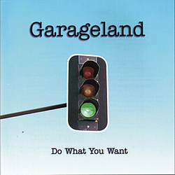 Garageland - Do What You Want альбом
