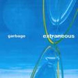 Garbage - Extraneous 2001 - 2005 album