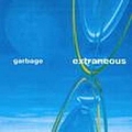 Garbage - Extraneous 2001 - 2005 альбом