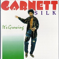 Garnett Silk - It&#039;s Growing album