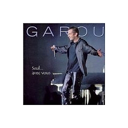 Garou - Seul... Avec Vous album