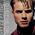 Gary Barlow - So Help Me Girl album