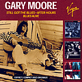 Gary Moore - Still Got The Blues/After Hours/Blues Alive album