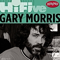 Gary Morris - Rhino Hi-Five: Gary Morris альбом