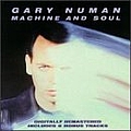 Gary Numan - Machine + Soul альбом