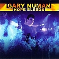 Gary Numan - Hope Bleeds (disc 1) album