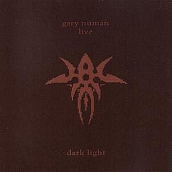 Gary Numan - Dark Light (disc 2) альбом