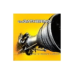 Gathering - How to Measure a Planet album