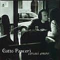 Gatto Panceri - Cercasi Amore альбом