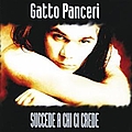Gatto Panceri - Succede A Chi Ci Crede альбом