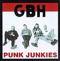 Gbh - Punk Junkies album