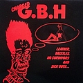 Gbh - Leather, Bristles, No Survivors and Sick Boys... album