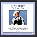 Gene Autry - His Greatest Hits album