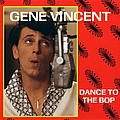 Gene Vincent - The Gene Vincent Box Set (disc 2: Dance to the Bop) album