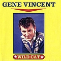 Gene Vincent - The Gene Vincent Box Set (disc 5: Wild Cat) альбом