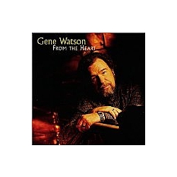 Gene Watson - From the Heart альбом