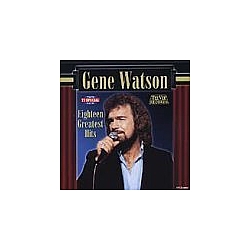 Gene Watson - 18 Greatest Hits альбом