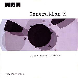 Generation X - BBC Archives Generation x альбом