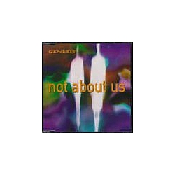 Genesis - Not About Us album