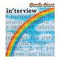 Gentle Giant - Interview альбом
