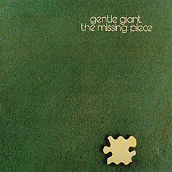 Gentle Giant - The Missing Piece album