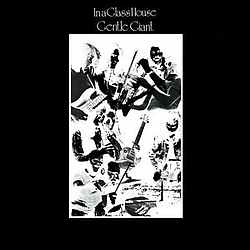 Gentle Giant - In A Glass House album