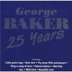 George Baker Selection - George Baker 25 Years album