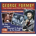 George Formby - The War and Postwar Years album