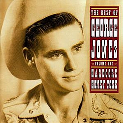 George Jones - The Best of George Jones, Vol. 1: Hardcore Honky Tonk альбом