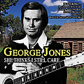 George Jones - She Thinks I Still Care album