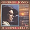George Jones - 24 Gospel Greats album