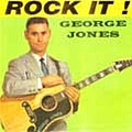 George Jones - Rock It! album