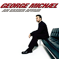 George Michael - An Easier Affair альбом