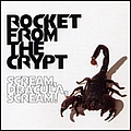 Rocket From The Crypt - Scream, Dracula, Scream! альбом